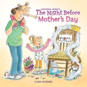 The Night Before Mother's Day -- Natasha Wing